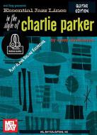 Essential Jazz Lines: The Style Of Charlie Parker 