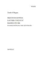 Death Is Gonna Lay His Cold Icy Hands On Me 