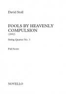 Fools by Heavenly Compulsion 