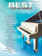 Best Top 40 Songs: '50s to '70s 