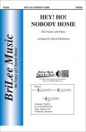 Hey! Ho! Nobody Home 