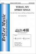 Today, My Spirit Sings 