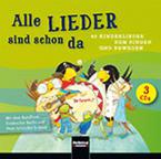 Alle Lieder sind schon da - 3 CDs 
