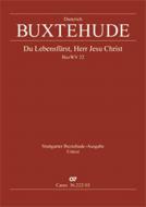 Du Lebensfürst, Herr Jesu Christ BuxWV 22 Standard