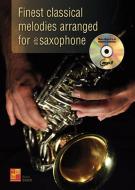 Finest Classical Melodies Arranged for Alto Saxophone 