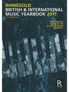 Rhinegold British & International Music Yearbook 2017 