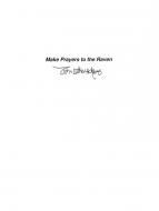 Make Prayers To The Raven 