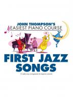 John Thompson's Easiest Piano Course: First Jazz Songs 