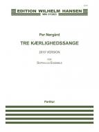 Tre Kaerlighedssange (Three Love Songs) 