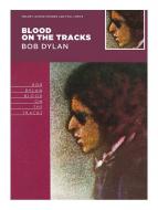 Blood On the Tracks - Bob Dylan 