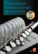 Finest Classical Melodies Arranged for Cross Flute 