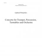 Concerto for Percussion, Trumpet, Turntables and Orchestra 