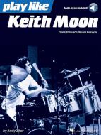 Play Like Keith Moon: The Ultimate Drum Lesson 