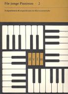 Für junge Pianisten Heft 2 