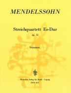 Streichquartett Es-dur op. 12 