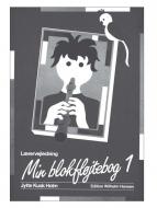 Min Blokflojtebog 1 - Laerervejledning 