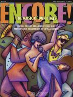 Encore! The Music Of Our Times (Choral Medley) 