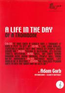 A Life in the Day of a Trombone - Treble Clef 