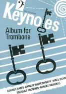 Keynotes Album For Trombone - Bass Clef 