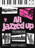 All Jazzed Up for Trombone - Bass Clef 