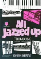 All Jazzed Up for Trombone - Bass Clef with CD 