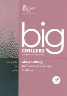 Big Chillers for Trombone - Bass Clef 
