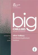 Big Chillers for Trombone - Treble Clef 