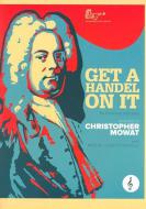 Get a Handel On It - Treble Clef 