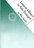 Lament and Dance for Solo Trumpet 