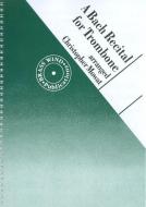 A Bach Recital for Trombone - Treble Clef 
