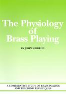 The Physiology Of Brass Playing 