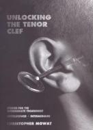 Unlocking The Tenor Clef 