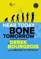Hear Today Bone Tomorrow - Treble Clef 
