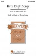Three Knight Songs 