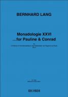 Monadologie XXVI ... for Pauline & Conrad 