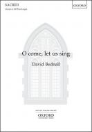 O come, let us sing 