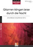 Gitarren klingen leise durch die Nacht 