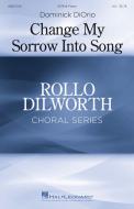 Change My Sorrow Into Song Standard