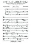 Santa Claus and The Snowman 