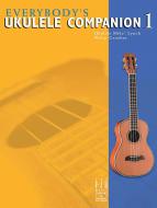 Everybody's Ukulele Companion Book 1 