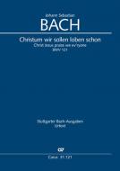 Christum wir sollen loben schon BWV 121 Standard