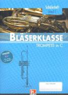 Bläserklasse - Schülerheft 1 (Trompete in C) 
