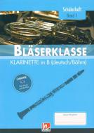 Bläserklasse - Schülerheft 1 (Klarinette in B) 