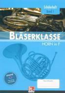 Bläserklasse - Schülerheft 1 (Horn in F) 