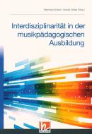 Interdisziplinarität in der musikpädagogischen Ausbildung 