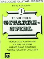 Fröhliches Gitarrenspiel 1 