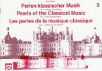 Perlen klassischer Musik Heft 3 