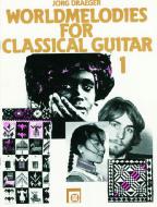 Worldmelodies for Classical Guitar 1 