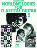 Worldmelodies for Classical Guitar 2 