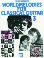 Worldmelodies for Classical Guitar 3 